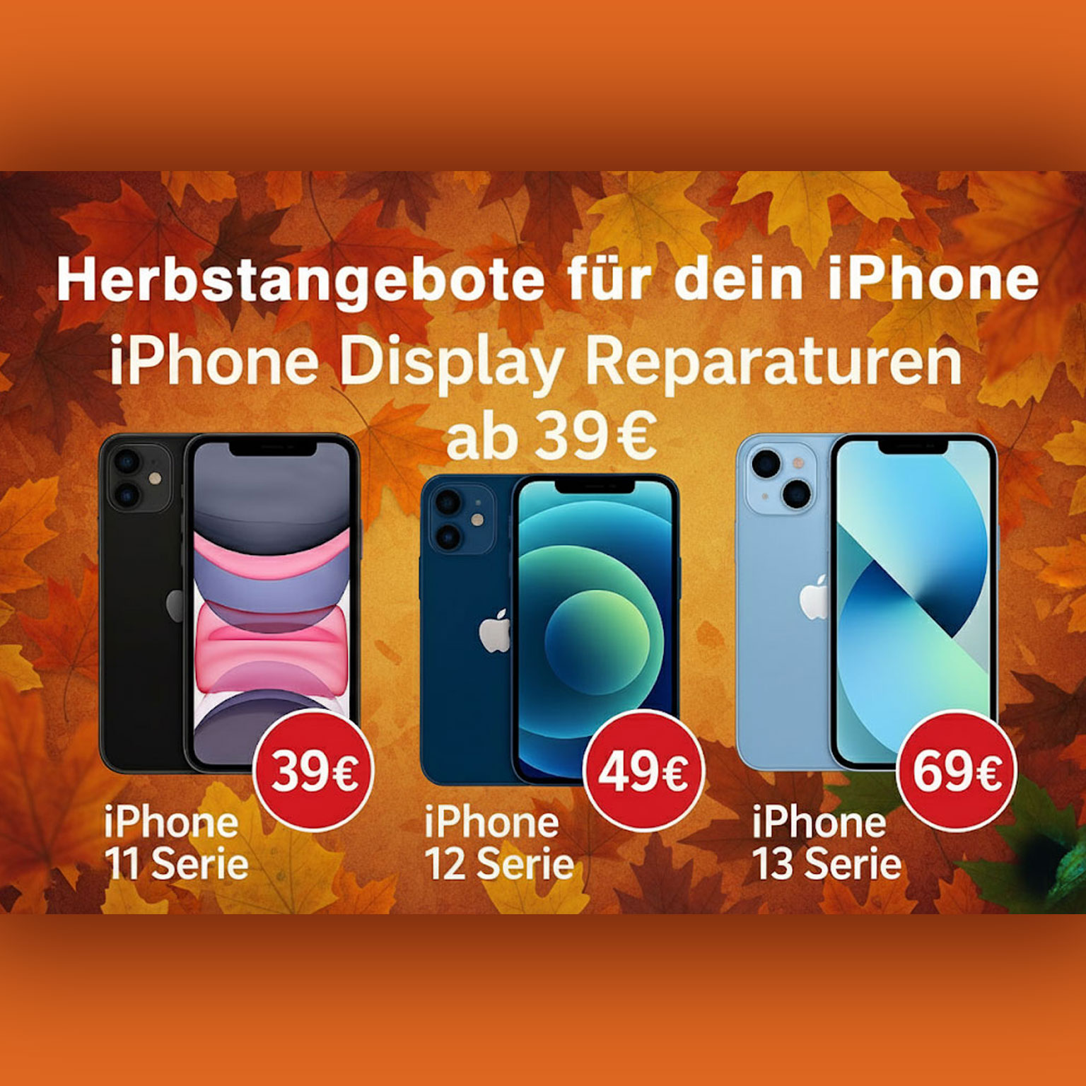 Herbstangebote für iPhone-Display-Reparatur, iPhone 11 bis 13, ab 39 Euro